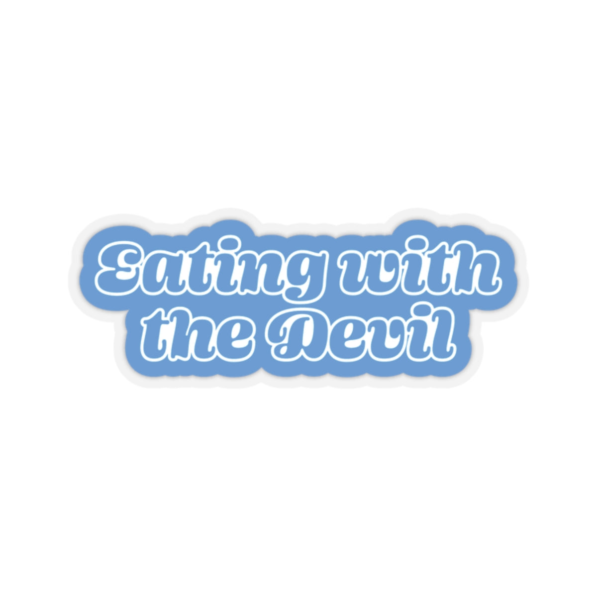 Eating with the Devil - Sticker