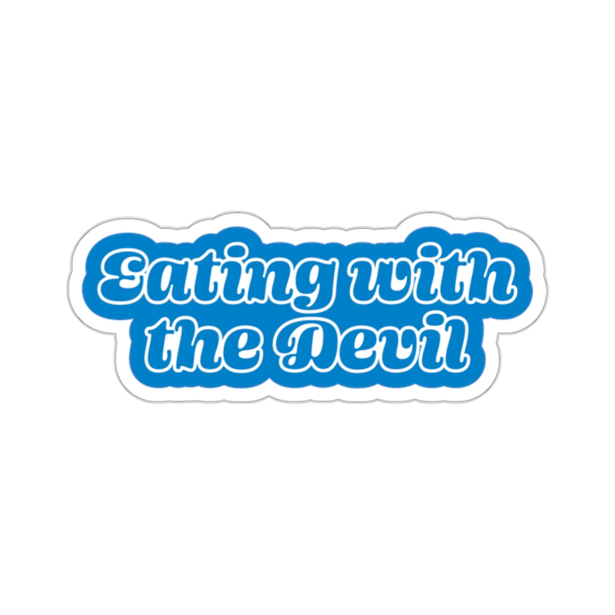 Eating with the Devil - Sticker
